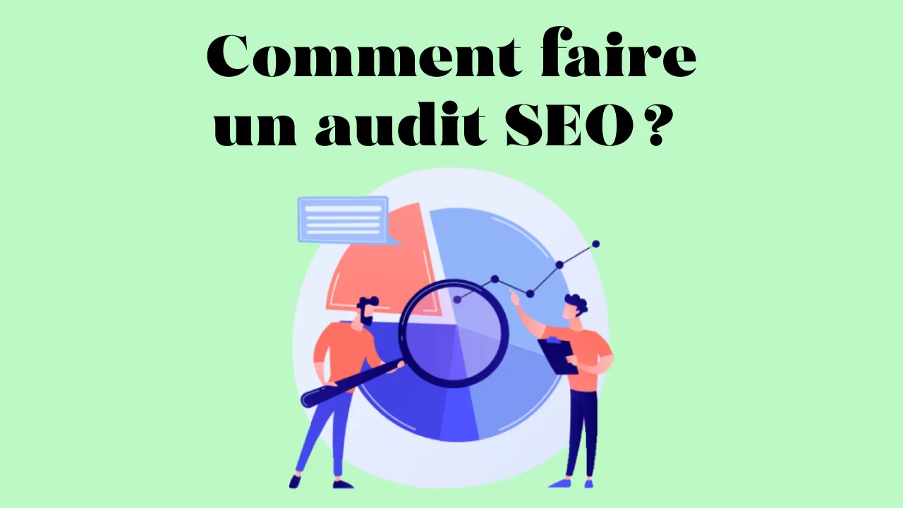 comment faire un audit SEO ?